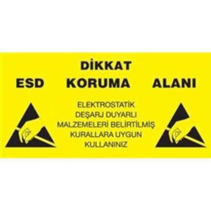 Antistatik ESD Koruma Alanı Tabelası 30x60cm